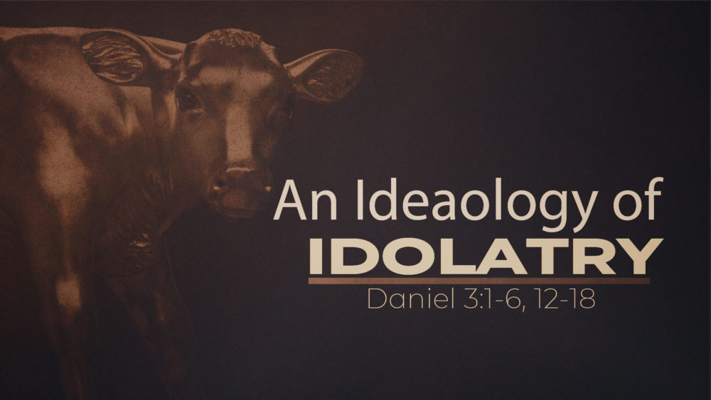 An Ideology of IDOLATRY Image