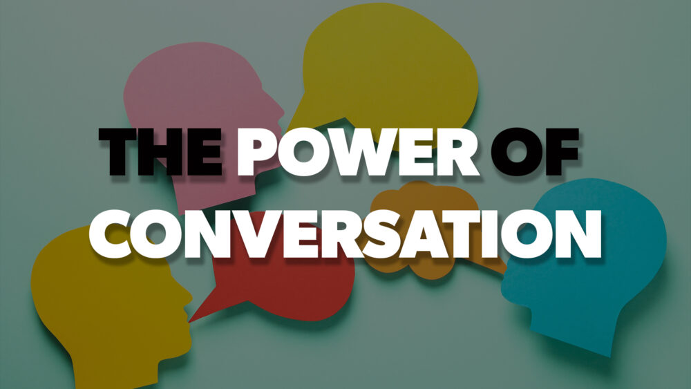 The Power of Conversation Image